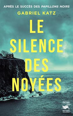 Télécharger le livre :  Le Silence des noyées