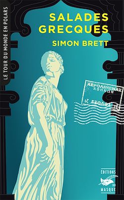 Télécharger le livre :  Salades grecques (Collection Tour du monde en polars)