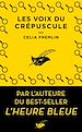 Télécharger le livre :  Les Voix du crépuscule