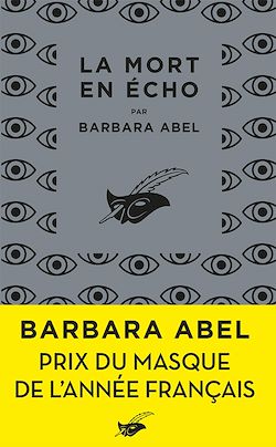 Télécharger le livre :  La Mort en écho - Prix du masque français