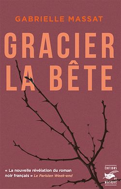 Télécharger le livre :  Gracier la bête - prix Polar + 2025