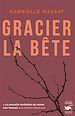 Télécharger le livre :  Gracier la bête - prix Polar + 2025