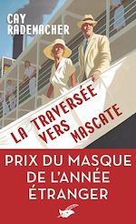 Télécharger le livre :  La Traversée vers Mascate - prix du Masque l'année étranger