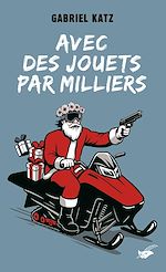 Télécharger le livre :  Avec des jouets par milliers