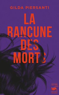 Téléchargez le livre :  La rancune des morts