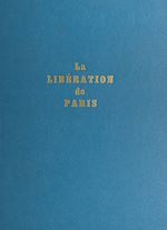 Télécharger le livre :  La Libération de Paris