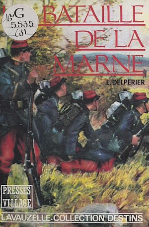 Téléchargez le livre :  La Bataille de la Marne