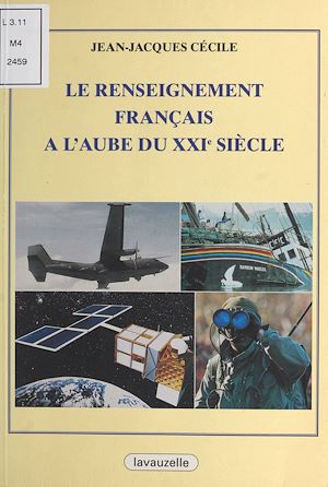 Téléchargez le livre :  Le renseignement français à l'aube du XXIe siècle