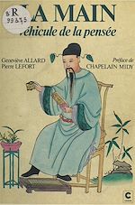 Télécharger le livre :  La main, véhicule de la pensée