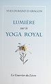Télécharger le livre :  Lumière sur le yoga royal