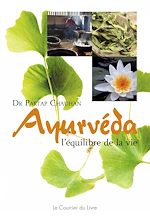 Download this eBook Ayurvéda - L'équilibre de la vie