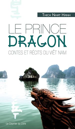 LE PRINCE DRAGON - CONTES ET RECITS DU VIET NAM