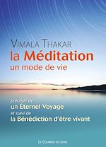 Download this eBook La méditation - Un mode de vie