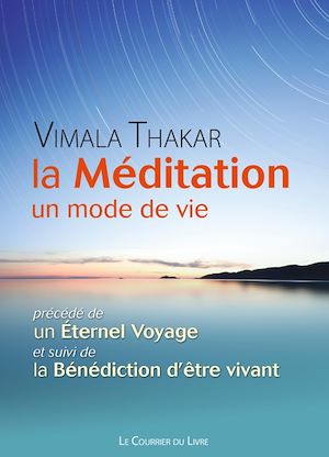 LA MEDITATION, UN MODE DE VIE