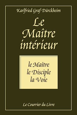 LE MAITRE INTERIEUR