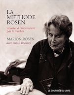 Download this eBook La méthode Rosen : Accéder à l'inconscient par le toucher
