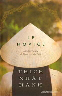 Télécharger le livre :  Le novice : L'histoire vraie de Quan Âm Thi Kinh - Une incarnation de la compassion au Vietnam