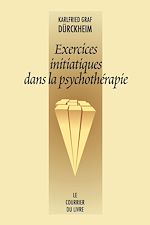 Download this eBook Exercices initiatiques dans la psychothérapie