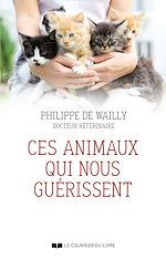 Download this eBook Ces animaux qui nous guérissent