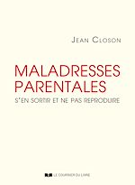 Download this eBook Maladresses parentales - S'en sortir et ne pas reproduire
