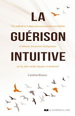 Download this eBook La guérison intuitive