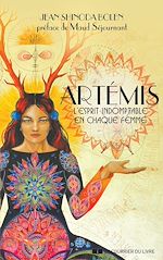 Download this eBook Artémis - L'esprit indomptable en chaque femme
