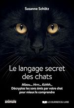 Download this eBook Le langage secret des chats - Le langage secret des chats
