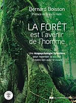 Download this eBook La forêt est l'avenir de l'homme - Une écopsychologie forestière pour repenser la société