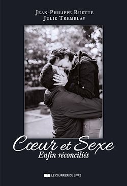 Télécharger le livre :  Coeur et sexe enfin réconciliés