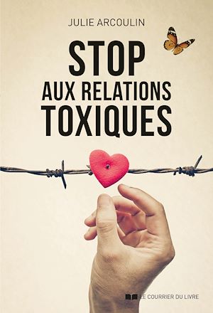 Téléchargez le livre :  Stop aux relations toxiques
