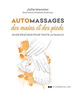 Download this eBook Automassages des mains et des pieds - Guide pratique pour toute la famille