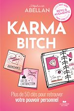 Download this eBook Karma Bitch - Plus de 50 clés pour retrouver votre pouvoir personnel