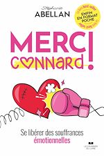 Download this eBook Merci connard ! - Se libérer des souffrances émotionnelles