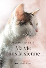 Télécharger le livre :  Ma vie sans la sienne