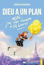 Télécharger le livre :  Dieu a un plan, moi j'ai une réunion à 14 heures