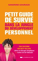 Télécharger le livre :  Petit guide de survie dans la jungle du développement personnel
