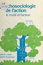 Télécharger le livre :  Psychosociologie de l'action : le motif et l'action
