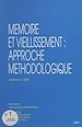 Télécharger le livre :  Mémoire et vieillissement : approche méthodologique