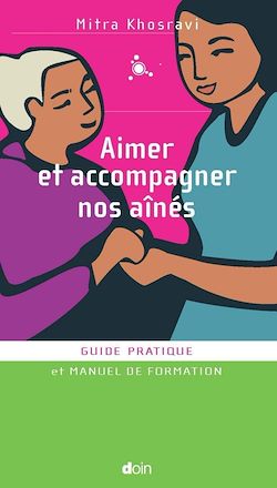 Télécharger le livre :  Aimer et accompagner nos aînés