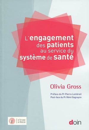 Téléchargez le livre :  L'engagement des patients au service du système de santé