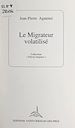 Télécharger le livre :  Le migrateur volatilisé