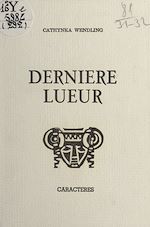 Télécharger le livre :  Dernière lueur