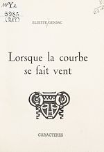 Télécharger le livre :  Lorsque la courbe se fait vent