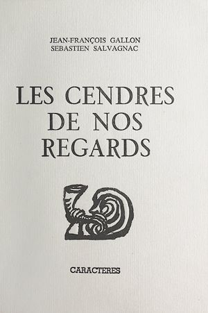 Téléchargez le livre :  Les cendres de nos regards