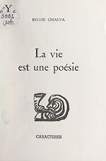Télécharger le livre :  La vie est une poésie