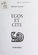 Télécharger le livre :  Egos et cité