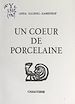 Télécharger le livre :  Un cœur de porcelaine