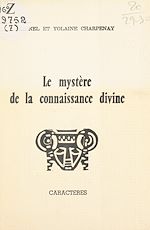 Télécharger le livre :  Le mystère de la connaissance divine