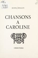 Télécharger le livre :  Chansons à Caroline