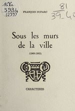 Télécharger le livre :  Sous les murs de la ville